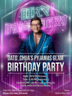 Dato' Chua's Pyjamas Glam Birthday Party